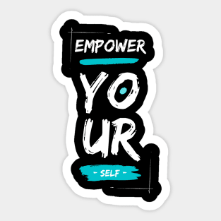 Empower Your Self Sticker